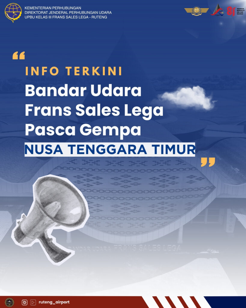 Informasi penanganan Bandar Udara Frans Sales Lega pascagempa di Nusa Tenggara Timur