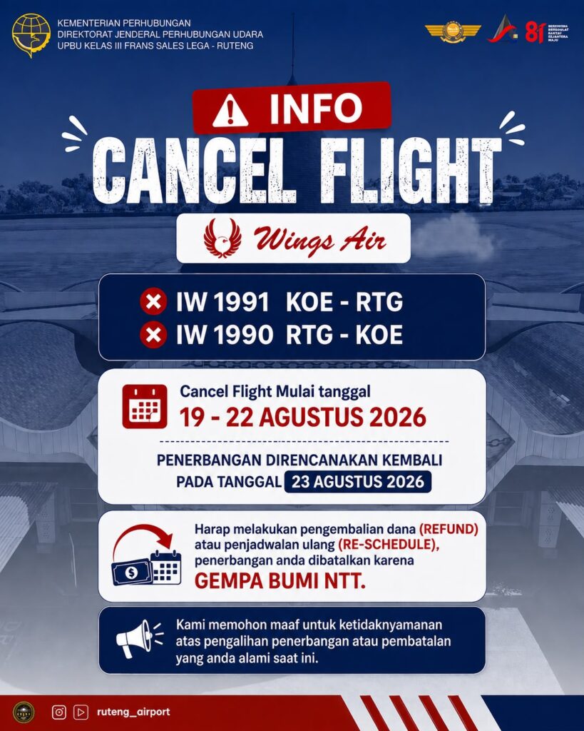 Informasi pembatalan penerbangan Wings Air rute Kupang Ruteng tanggal 19 sampai 22 Agustus 2026